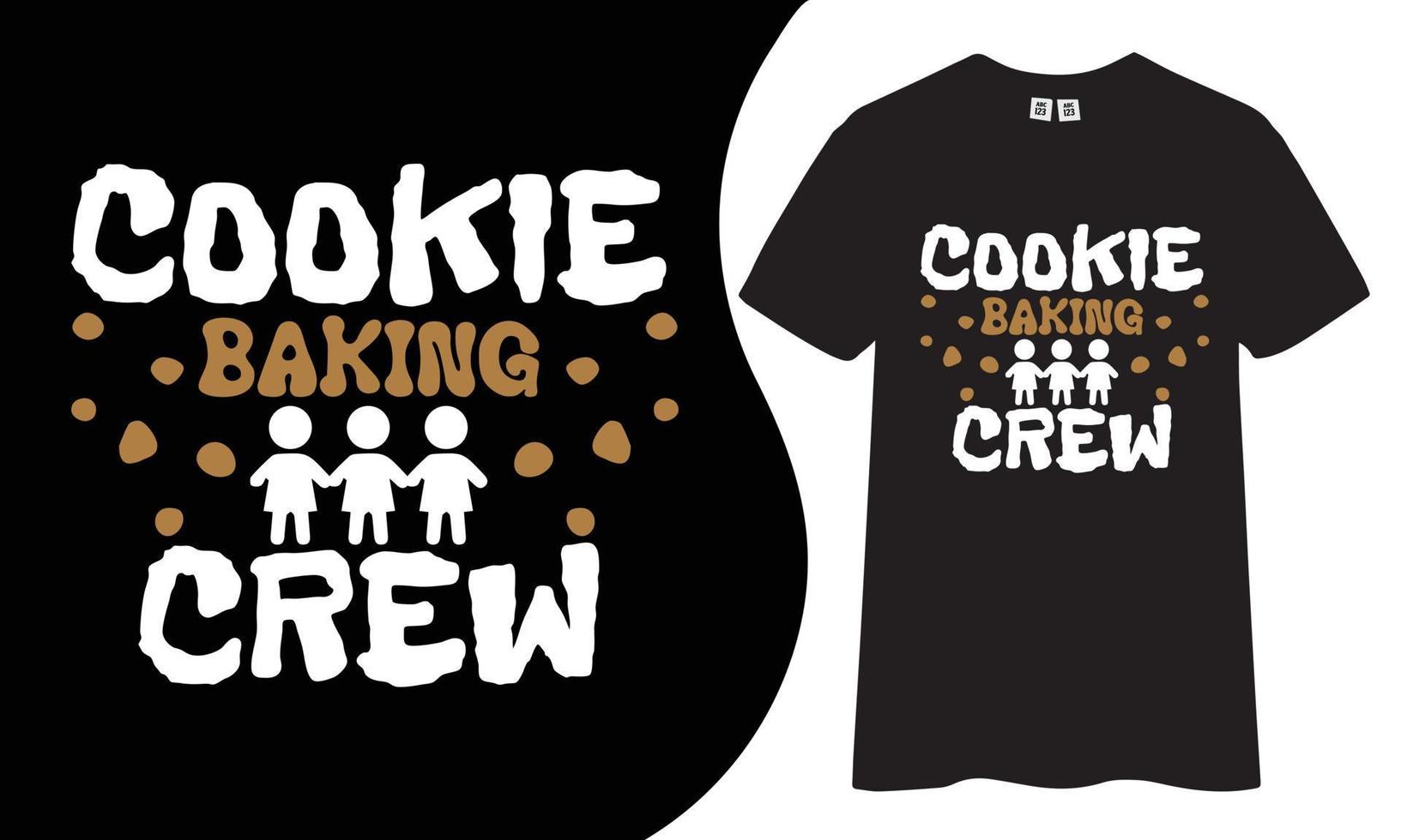 Cookie baking crew typography t-shirt design. vector