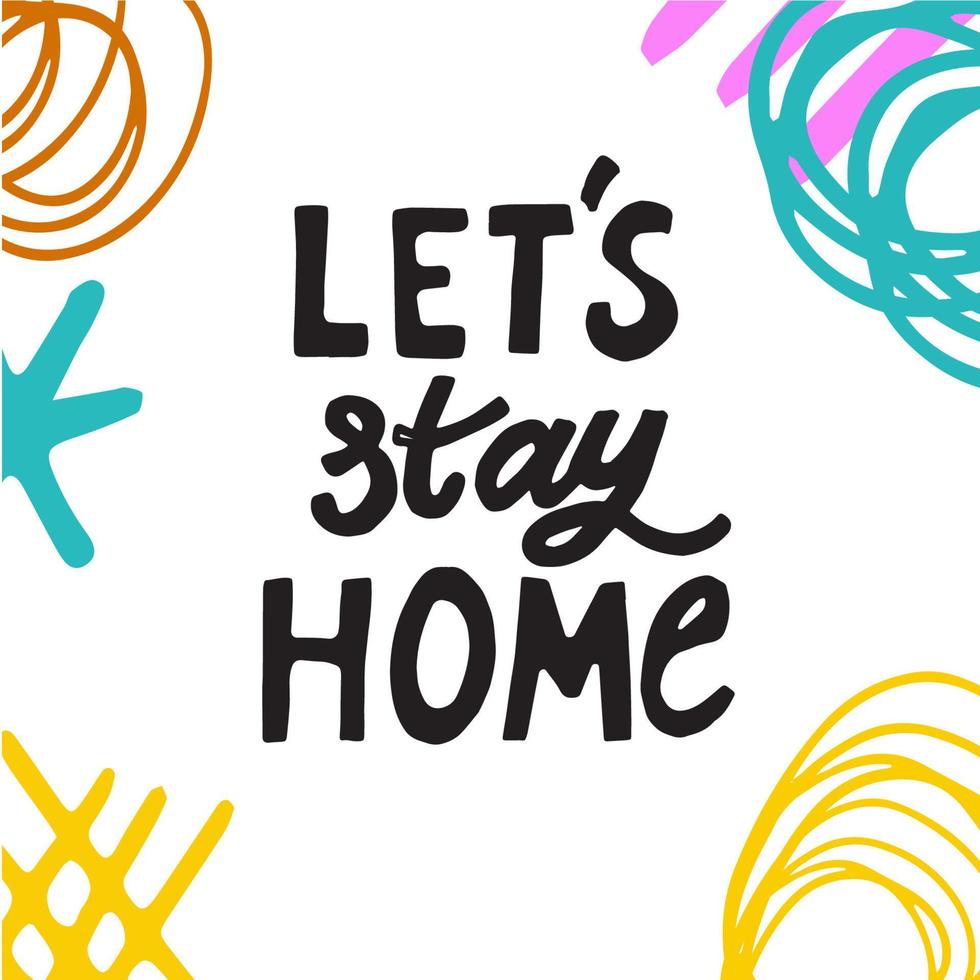 Stay home lettering vector
