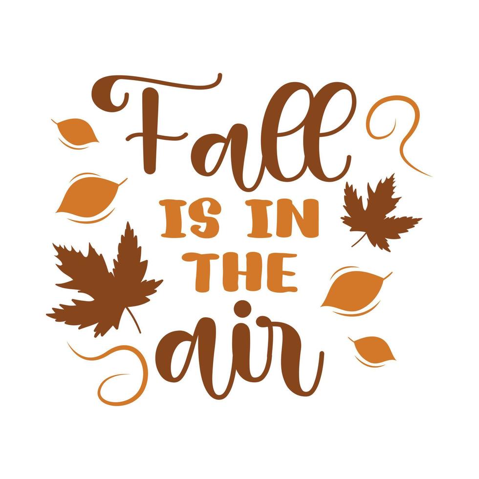 Fall is in the air awesome illustration vector