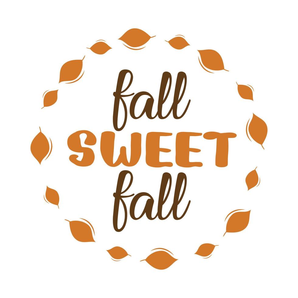 Fall sweet fall awesome illustration vector
