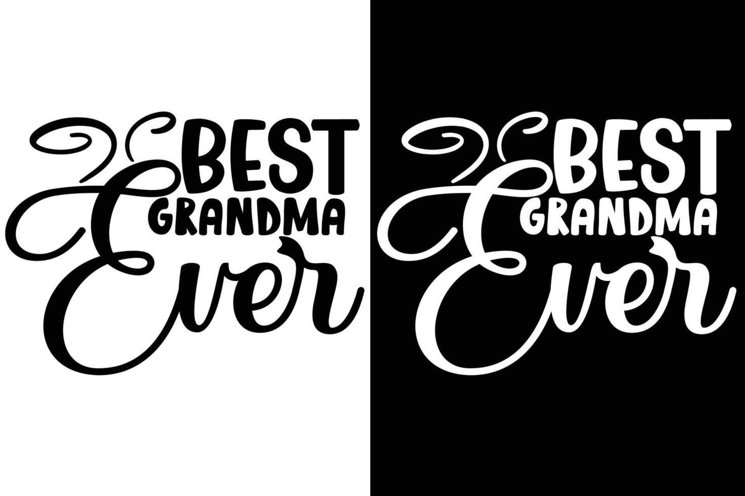 Best Grandma Ever 14018870 Vector Art at Vecteezy