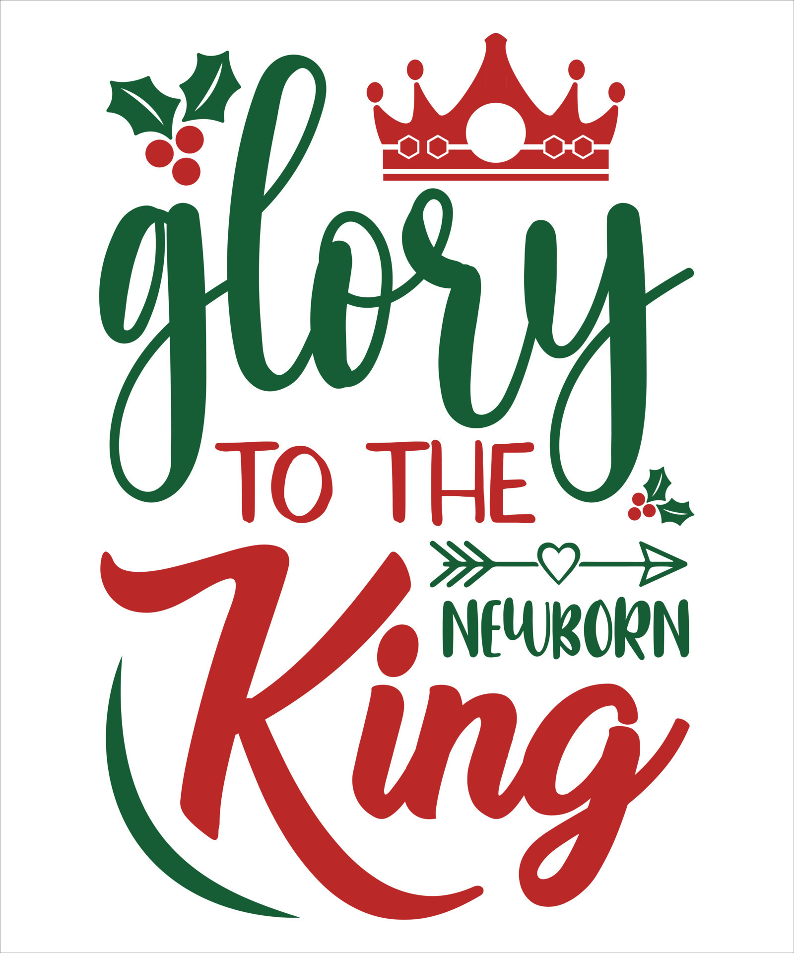 Glory To The Newborn King, Merry Christmas shirt print template, funny Xmas  shirt design, Santa Claus funny quotes typography design 14020069 Vector  Art at Vecteezy