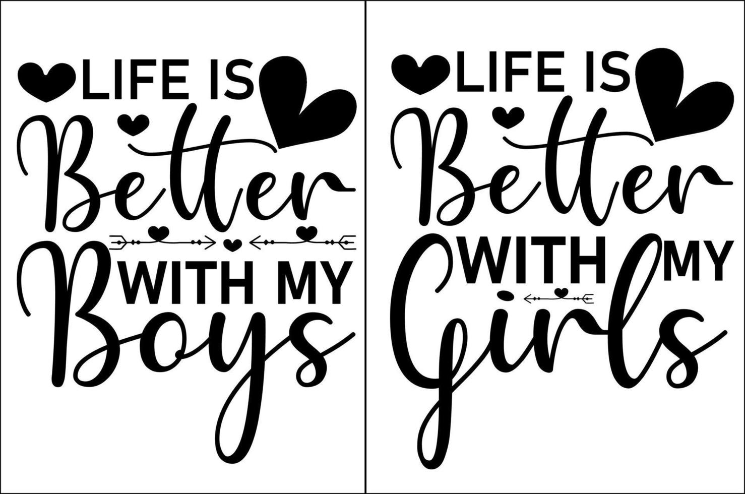 life is better with quotes SVG t shirt valentines SVG bundle vector