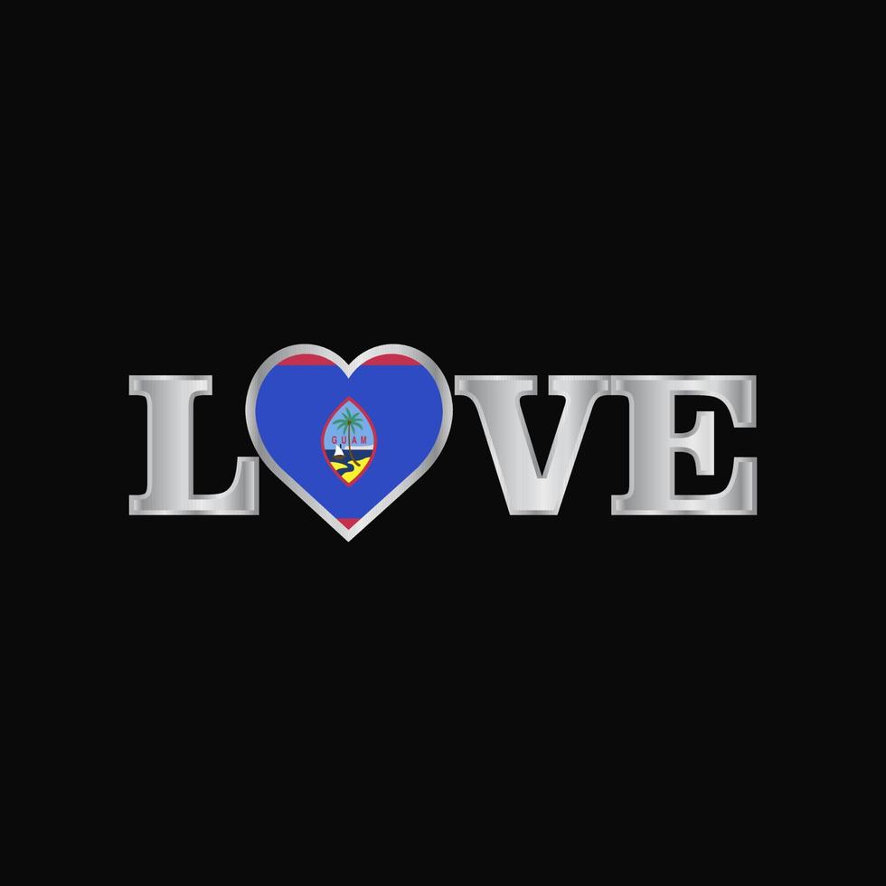Love typography with Guam flag design vector