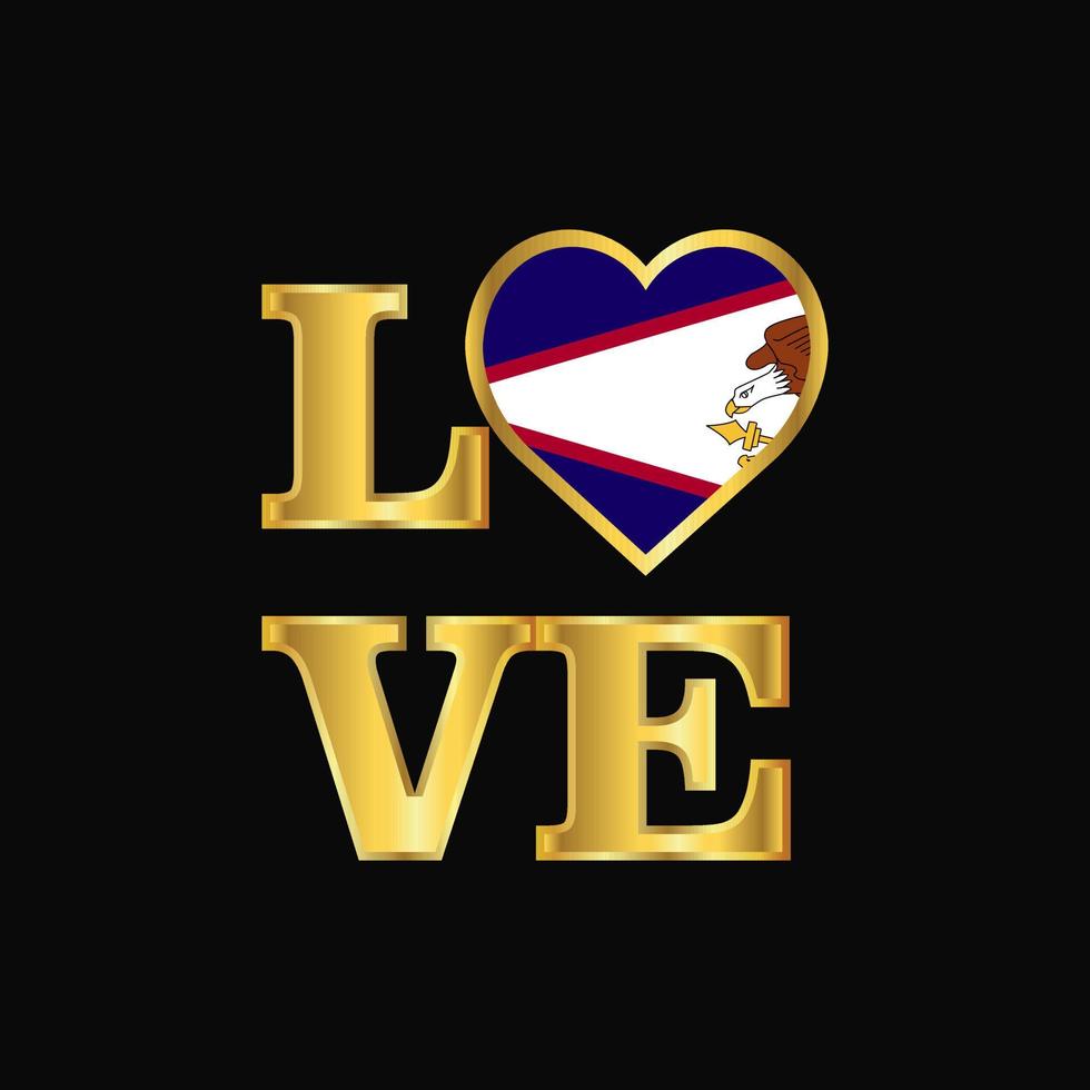 tipografía de amor diseño de bandera de samoa americana vector letras de oro