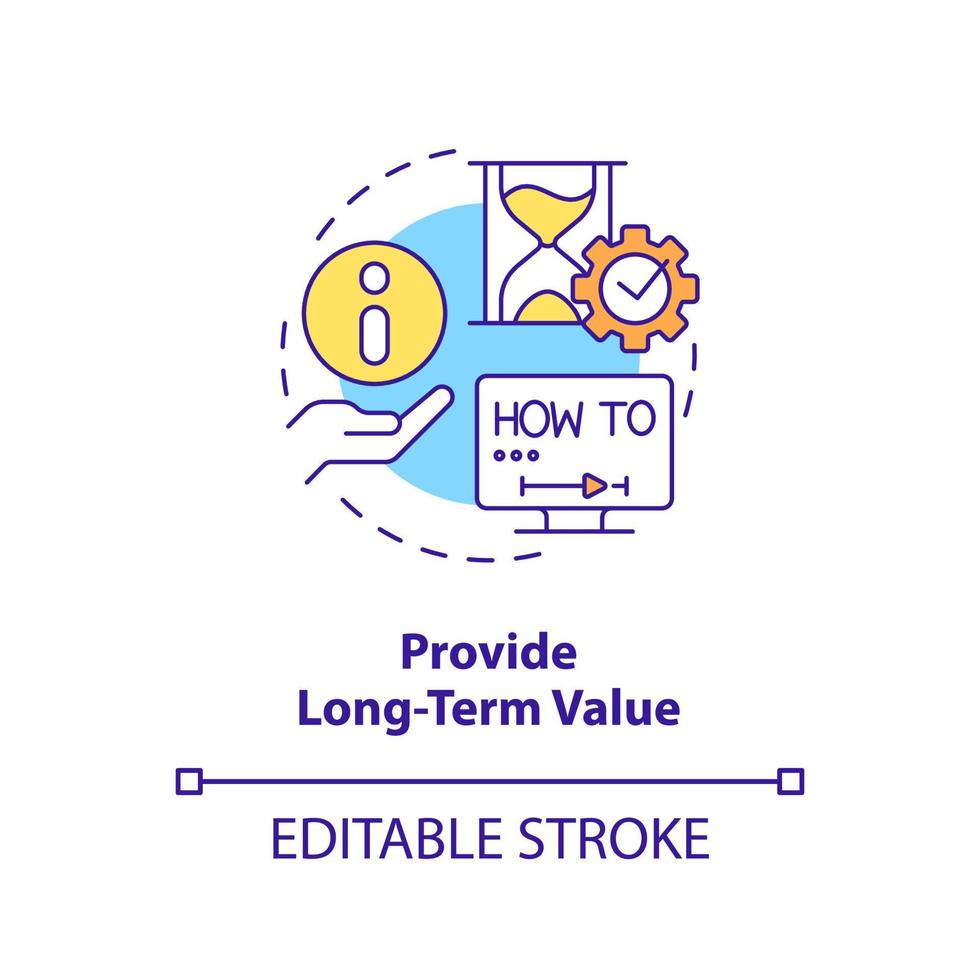 Provide long term value concept icon. Relevant content. E Learning video tip abstract idea thin line illustration. Isolated outline drawing. Editable stroke. vector
