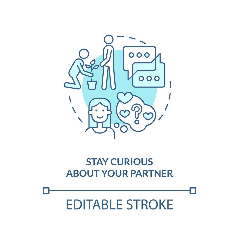 Stay curious about partner turquoise concept icon. How to improve relationship abstract idea thin line illustration. Isolated outline drawing. Editable stroke. vector