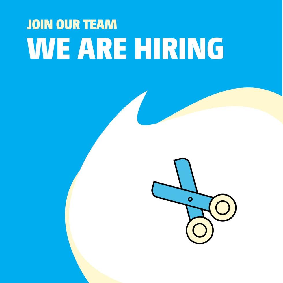 Join Our Team Busienss Company Scissor We Are Hiring Poster Callout Design Vector background