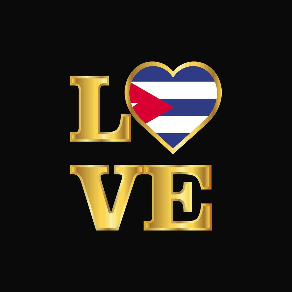 Love typography Cuba flag design vector Gold lettering