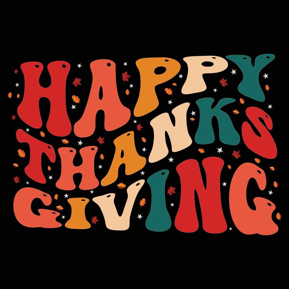 Thanksgiving T-shirt design, Happy thanksgiving lettering t shirt, thanksgiving quote vector