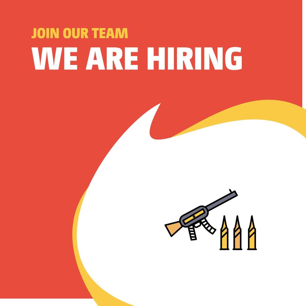 Join Our Team Busienss Company Guns We Are Hiring Poster Callout Design Vector background