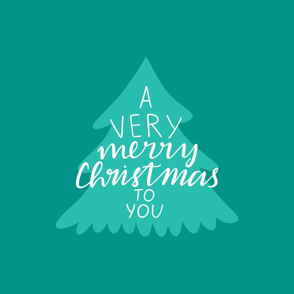 Christmas tree silhouette. lettering a very merry Christmas to you. vector illustration in flat style