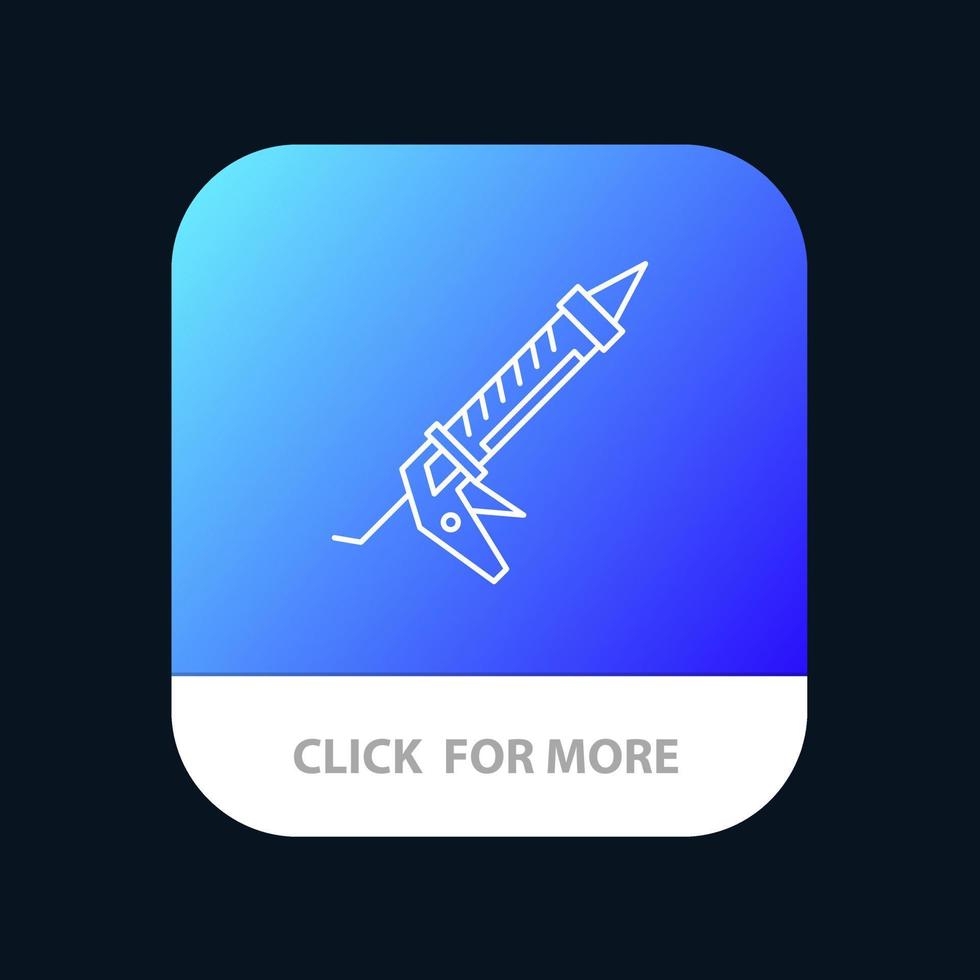 Sealant Gun Repair Construction Utensils Mobile App Button Android and IOS Line Version vector