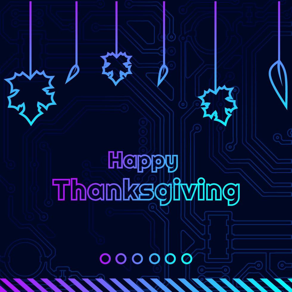 Thanksgiving cyberpunk design with dark background. Abstract technology vector holiday illustration.