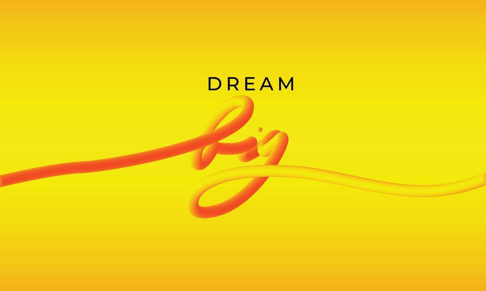 Dream big Text effect vector