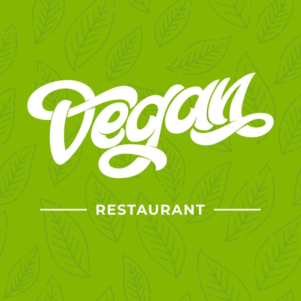 letras de restaurante vegano. concepto de logotipo para restaurante. patrón transparente verde con hoja. restaurante de letras manuscritas, menú de cafetería. elementos vectoriales para etiquetas, logotipos, insignias. ilustración vectorial vector