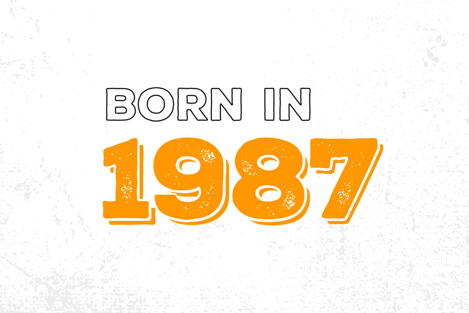 Born in 1987. Proud 1987 birthday gift tshirt design 14034165 Vector Art at Vecteezy