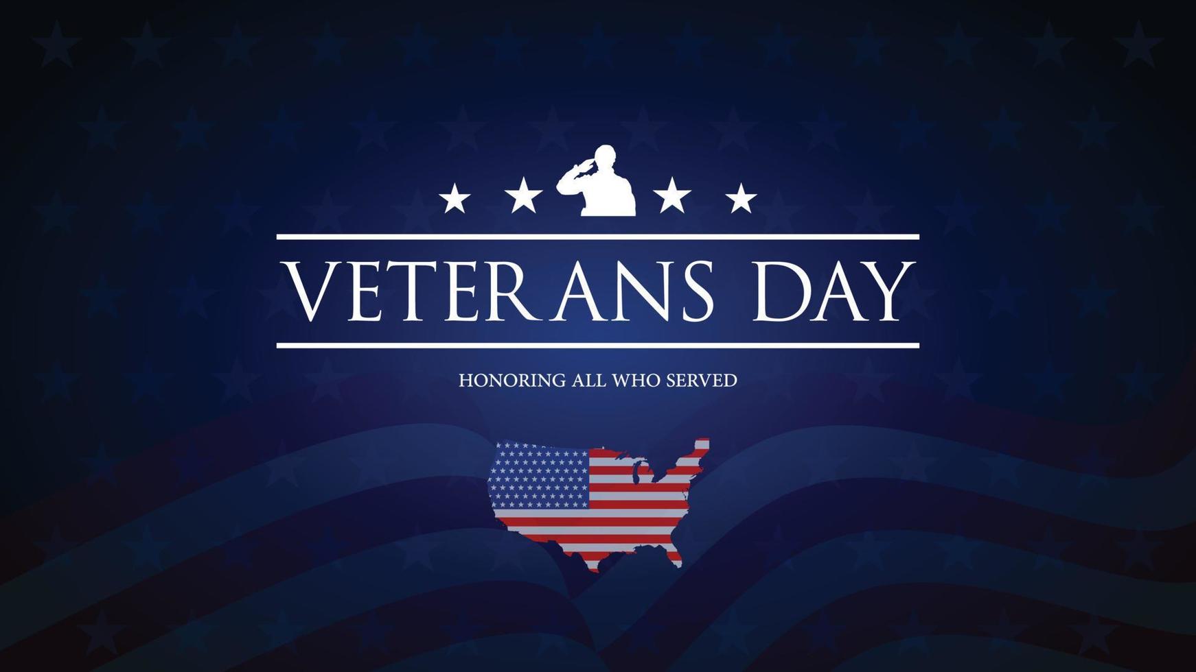 Happy Veterans Day - Honoring All Who Served Poster. 11th of November. USA Veterans Day celebration. Memorial American veteran day vector design illustration. Veterans day background.