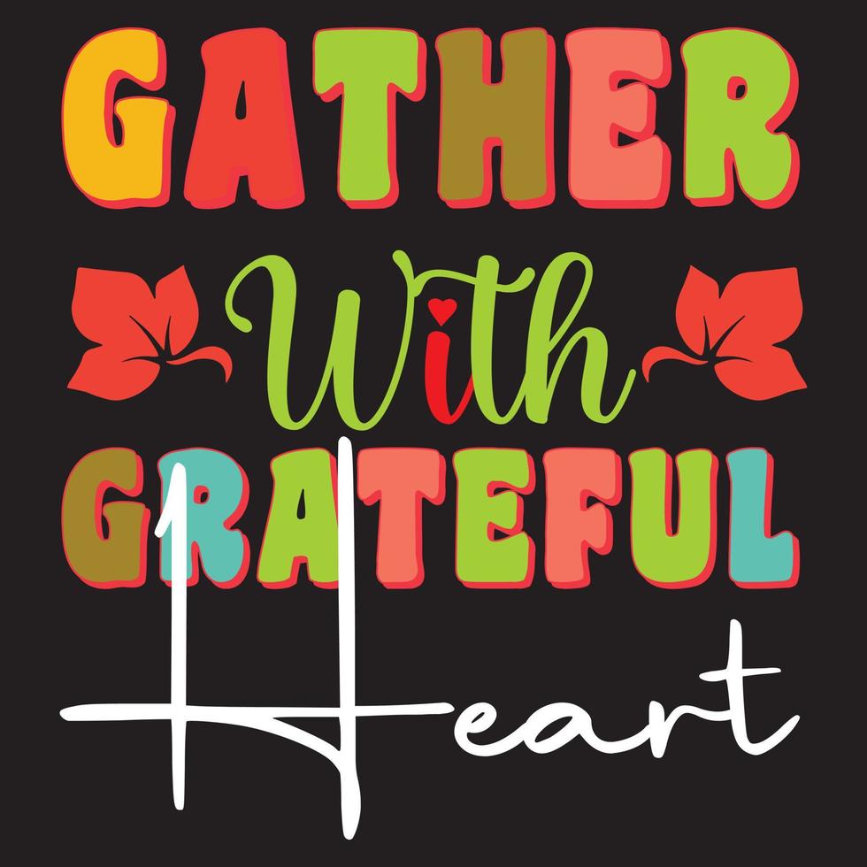 Gather with Grateful Heart vector