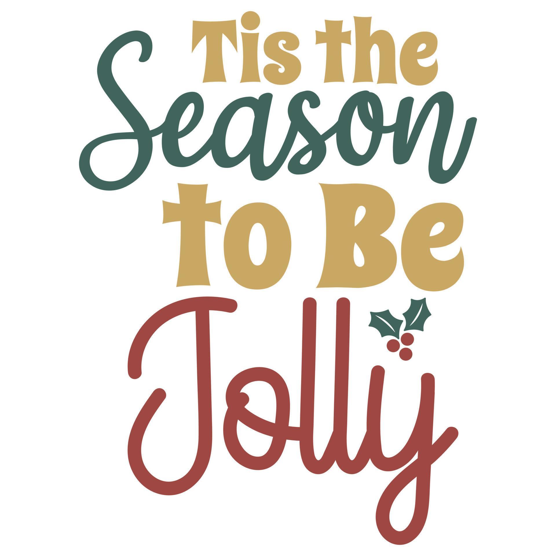 Tis the Season to Be Jolly 14037231 Vector Art at Vecteezy