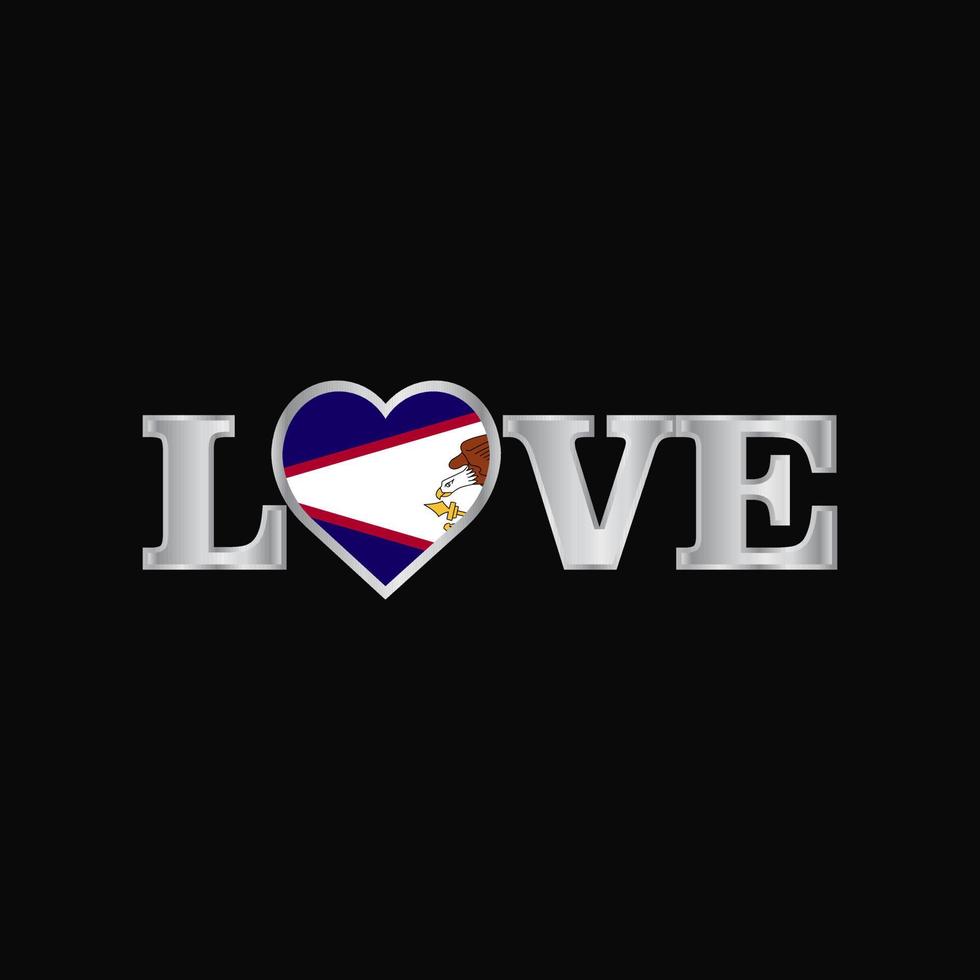 Love typography with American Samoa flag design vector