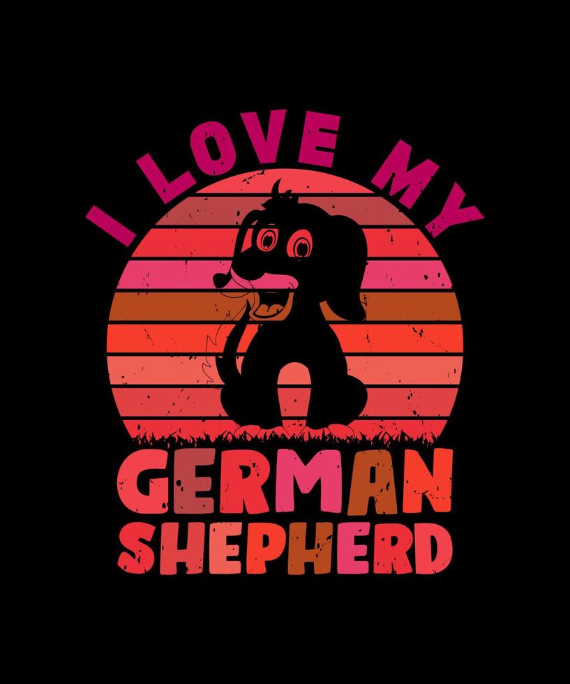 I LOVE MY GERMAN SHEPHERD COLORFUL DOG T SHIRT DESIGN vector