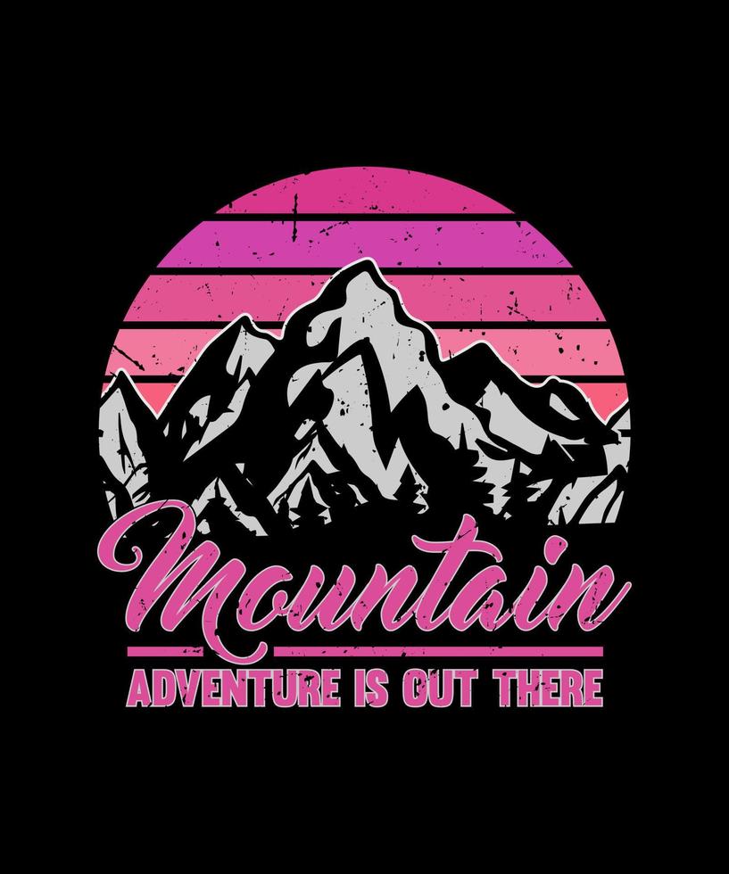 la aventura en la montaña está ahí fuera escribiendo qutoe para el diseño de camisetas vector