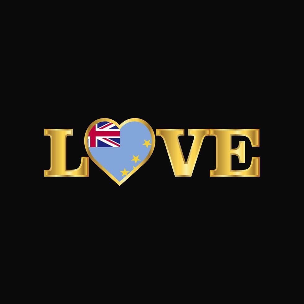 Golden Love typography Tuvalu flag design vector