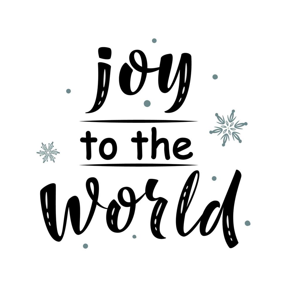 Joy to the world. Hand drawn simple lettering sign. For card, t-shirt or mug print, poster, banner, sticker. Christmas decorations. Photo overlay Winter Holidays vector. Isolated illustration vector