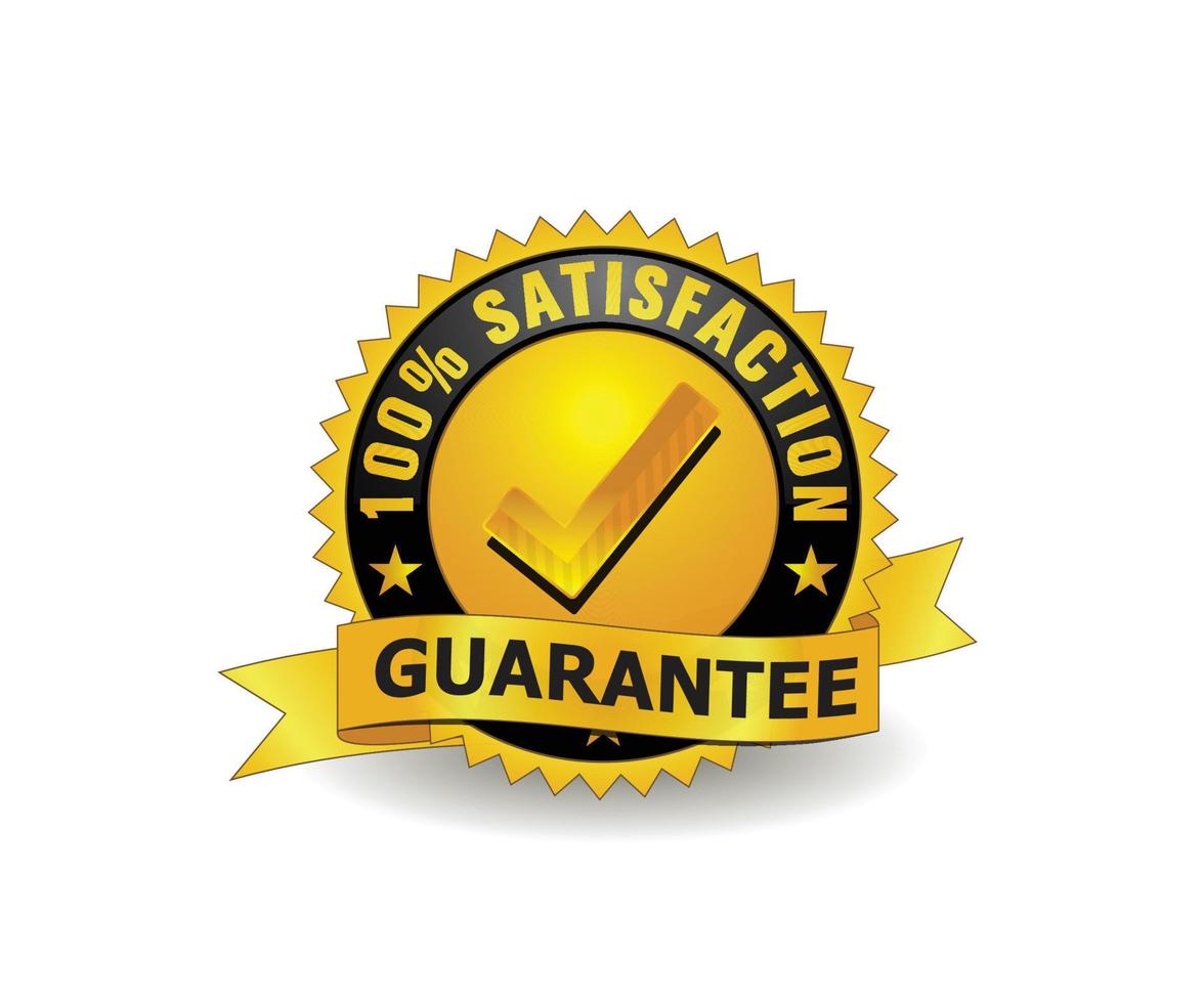 100 Percent satisfaction guarantee golden badge with right sign and satisfaction text around. vector