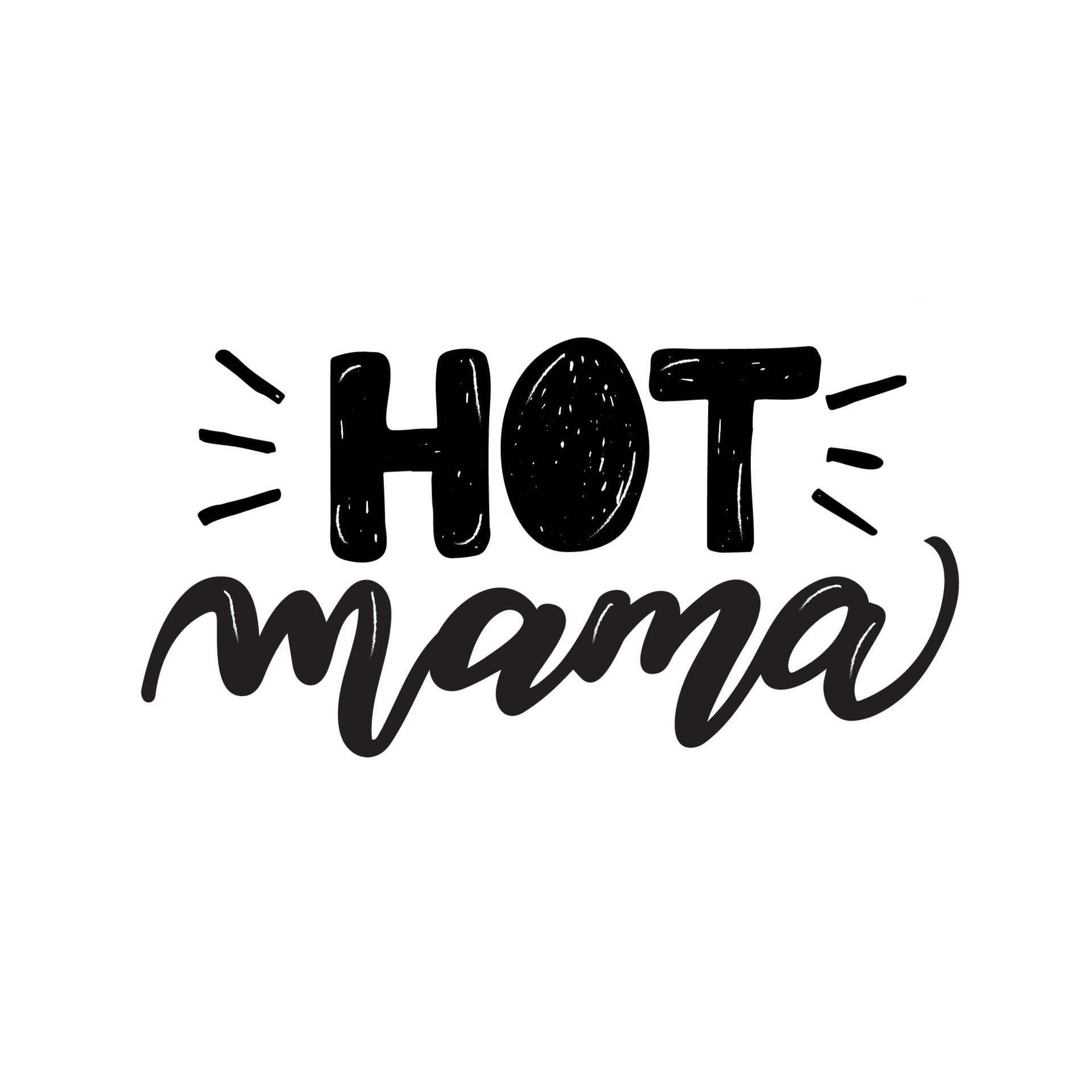 Hand drawn lettering phrase - hot mama. Vector illustration isolated on  white background. 14056923 Vector Art at Vecteezy