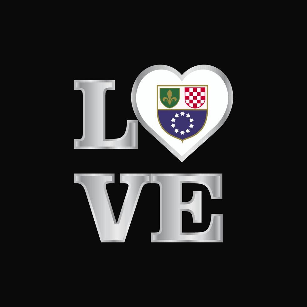 tipografía de amor diseño de bandera de bosnia y herzegovina vector letras hermosas