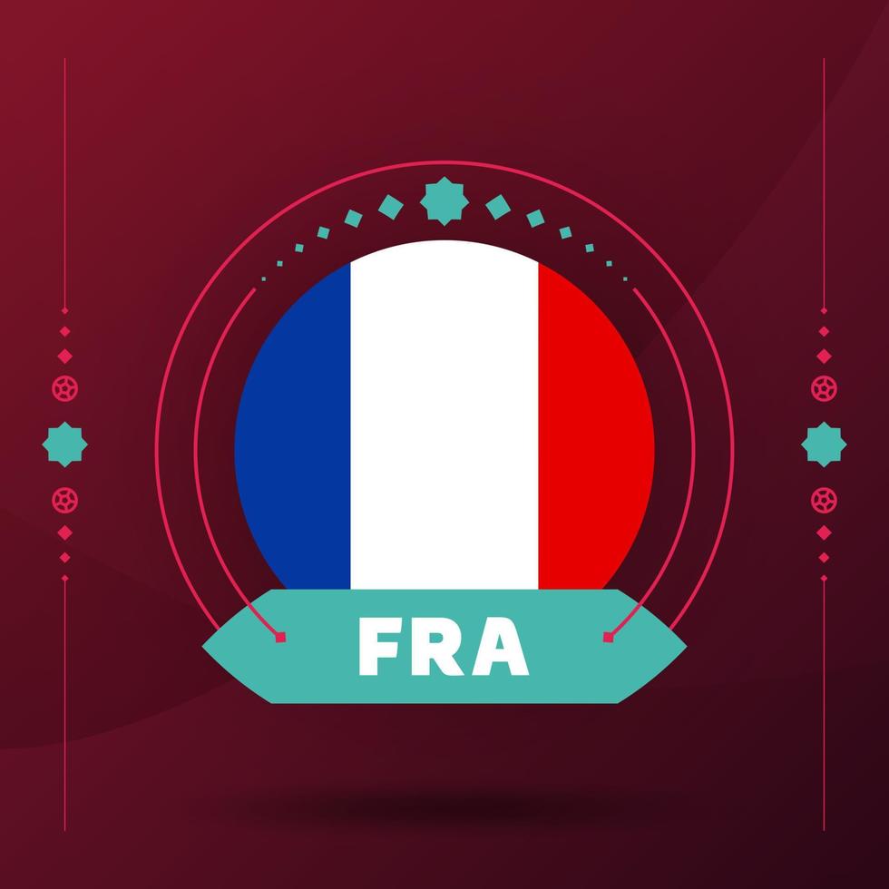 bandera de francia para el torneo de copa de fútbol 2022. bandera del equipo nacional aislada con elementos geométricos para la ilustración de vector de fútbol o fútbol 2022