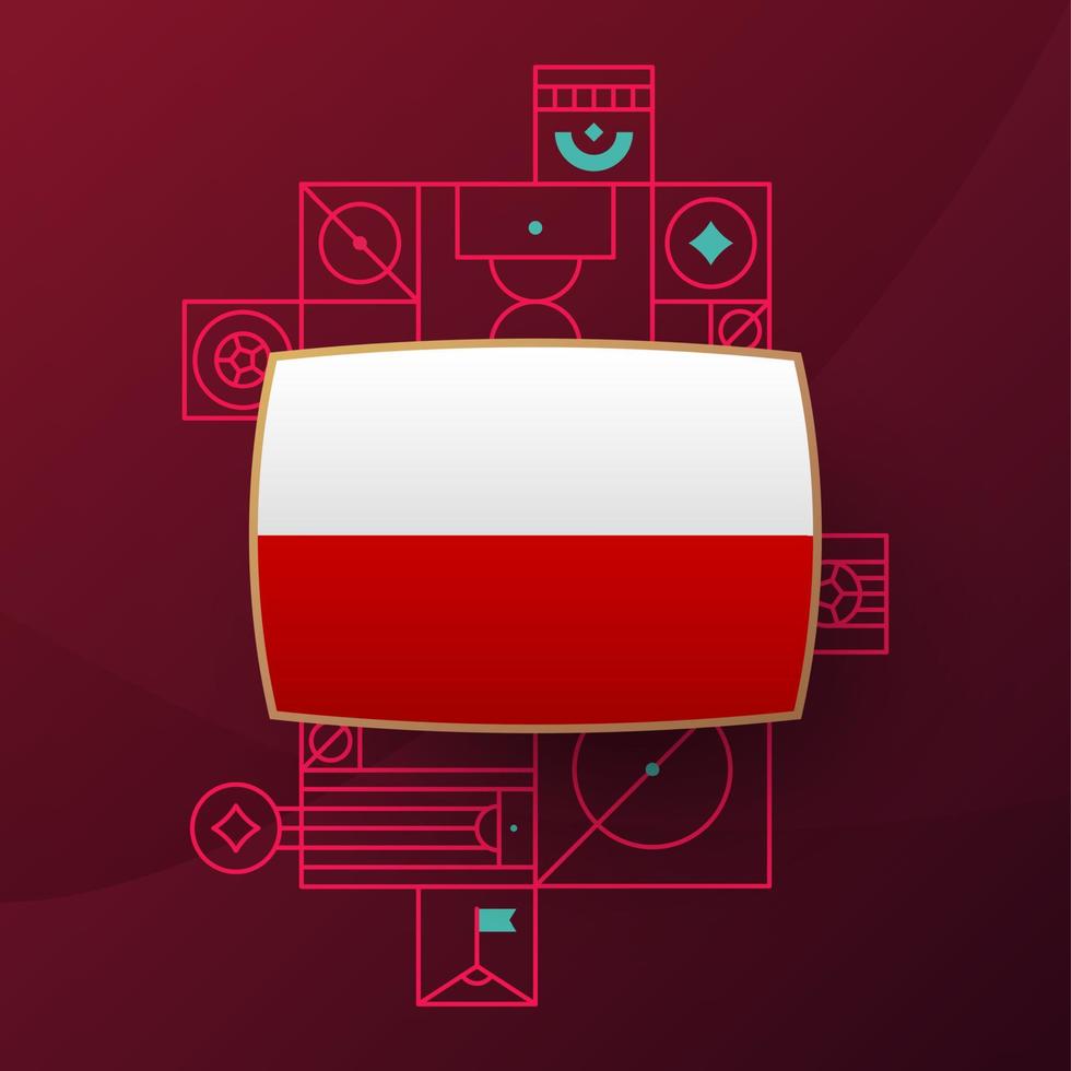 poland flag for 2022 football cup tournament. isolated National team flag with geometric elements for 2022 soccer or football Vector illustration