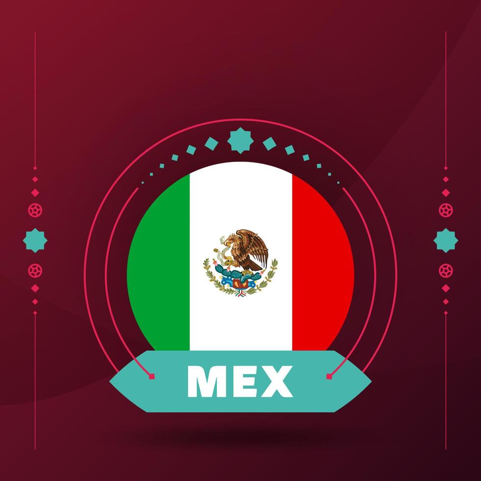 mexico flag for 2022 football cup tournament. isolated National team flag with geometric elements for 2022 soccer or football Vector illustration