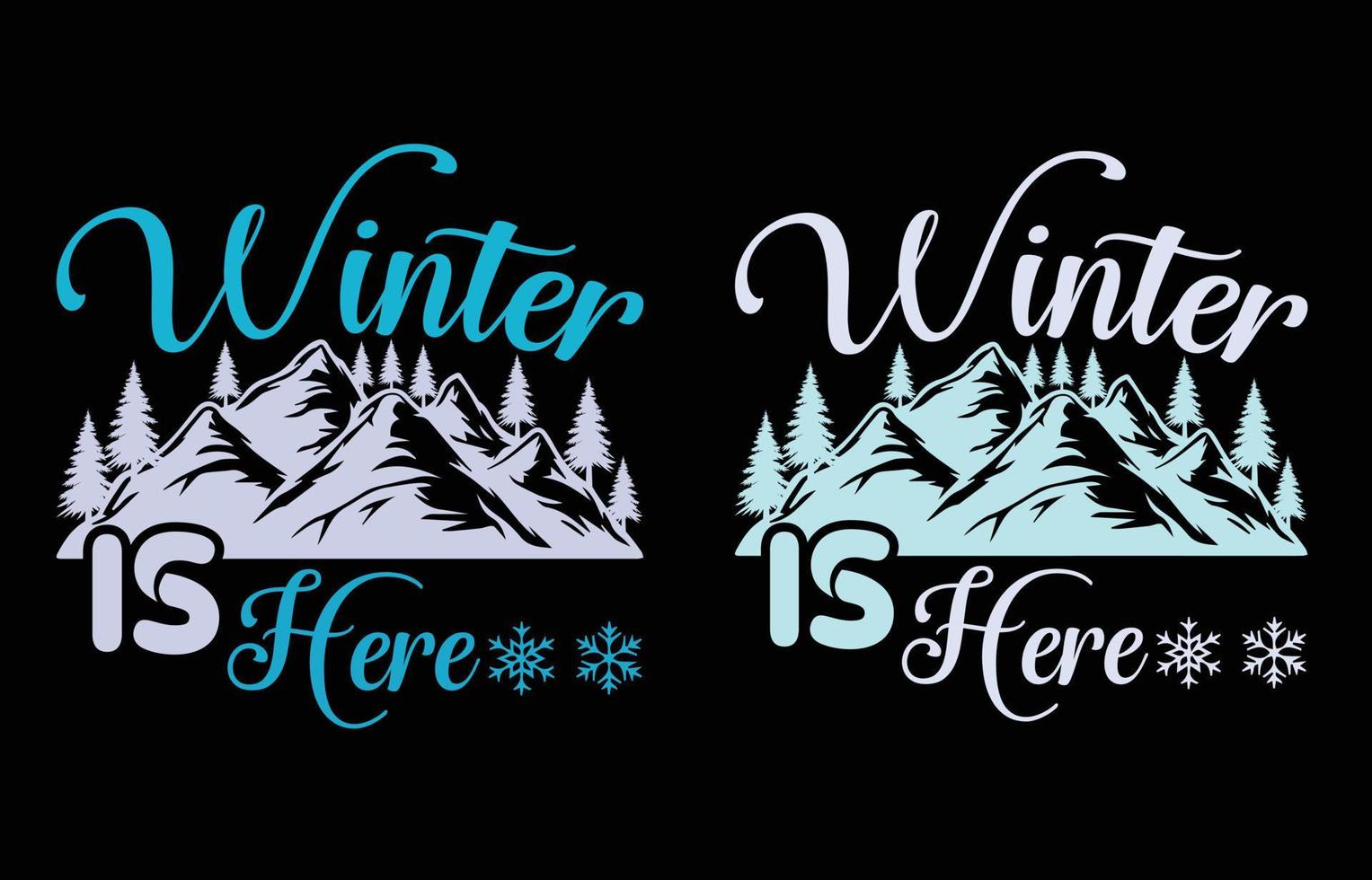 Winter is here t shirt design vector