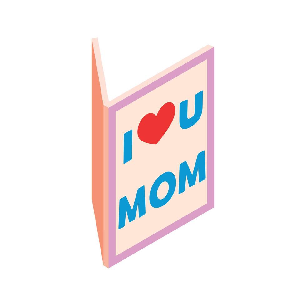 Greeting card for Mother Day isometric 3d icon vector