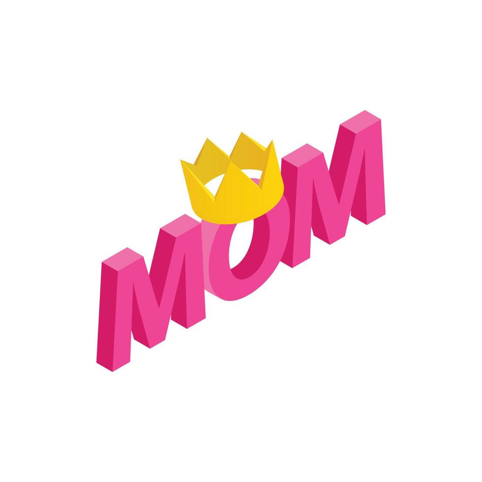Letras de mamá y corona icono 3d isométrica vector