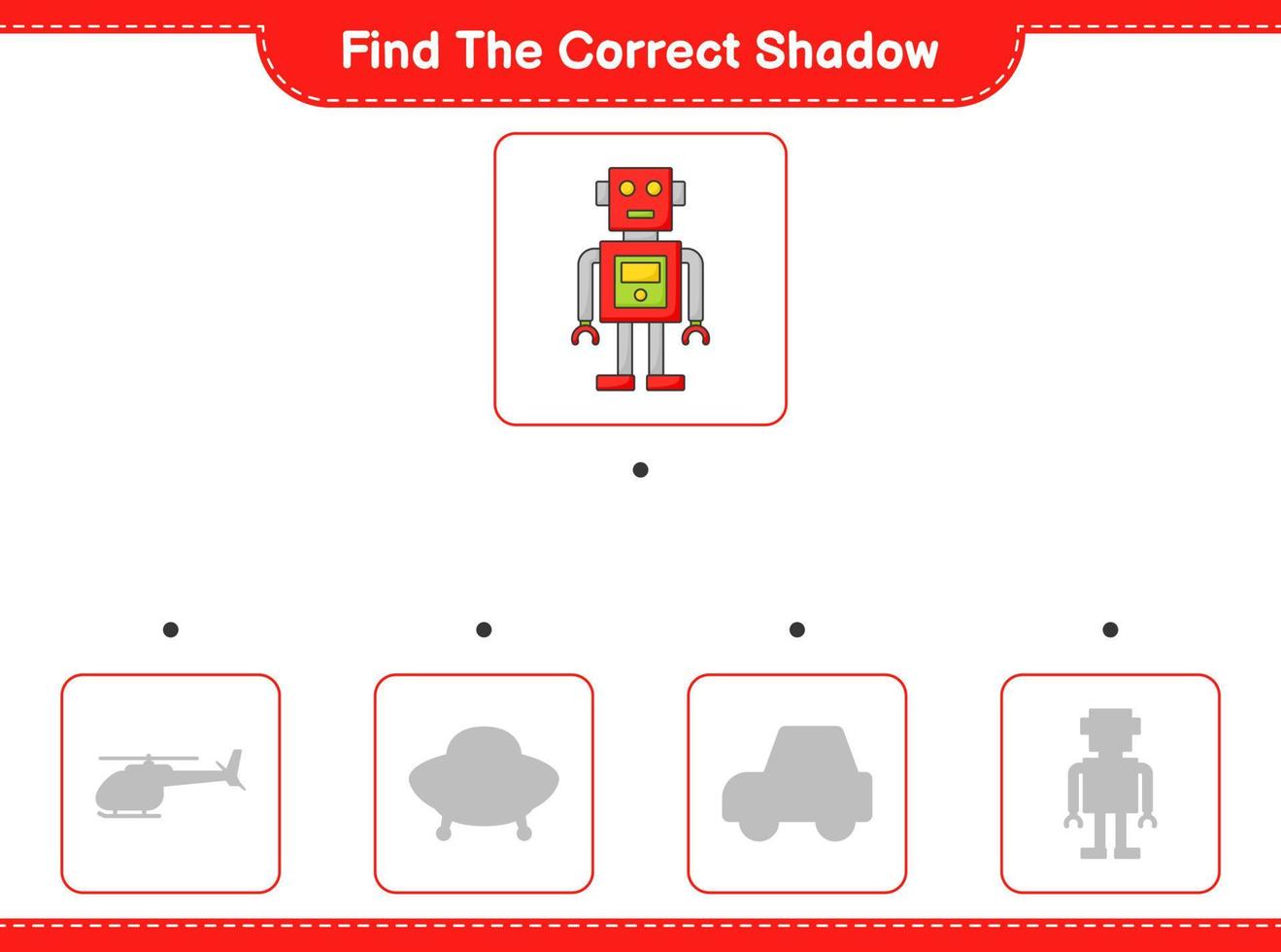 encontrar la sombra correcta. encuentra y combina la sombra correcta del personaje del robot. juego educativo para niños, hoja de cálculo imprimible, ilustración vectorial vector