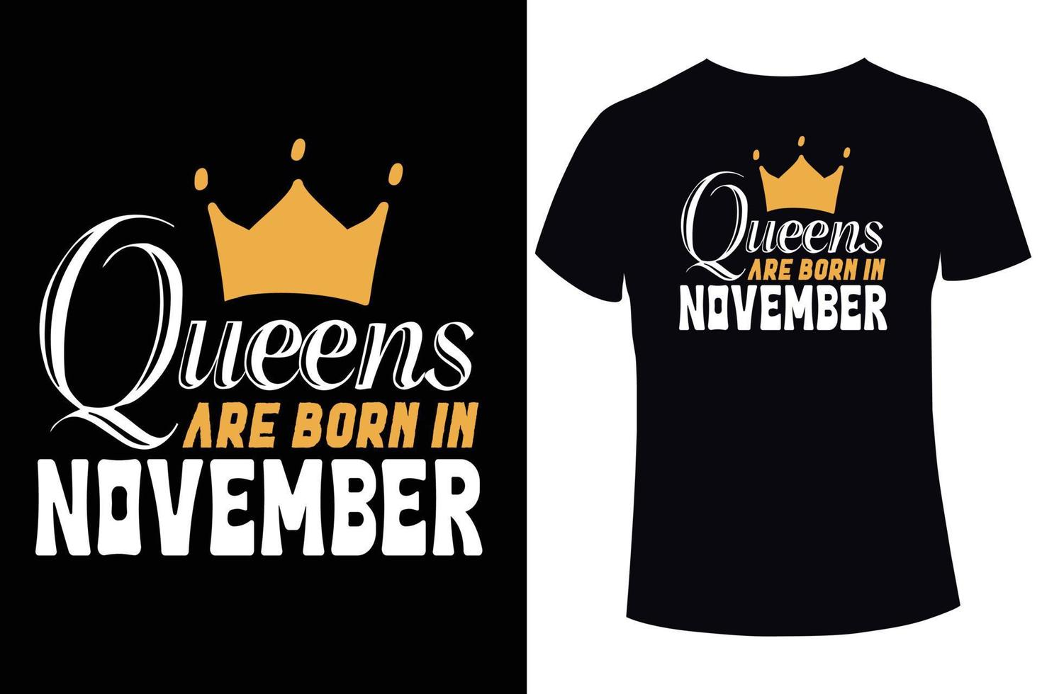 Queens are born in November t-shirt design template vector