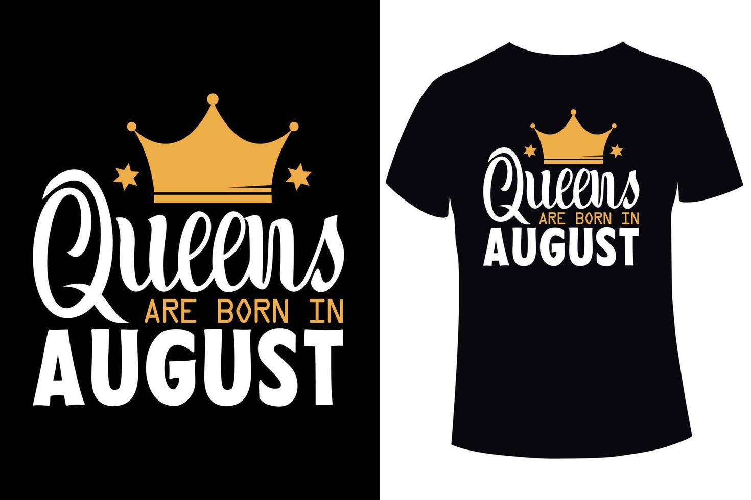 reinas nacen en agosto plantilla de diseño de camiseta vector