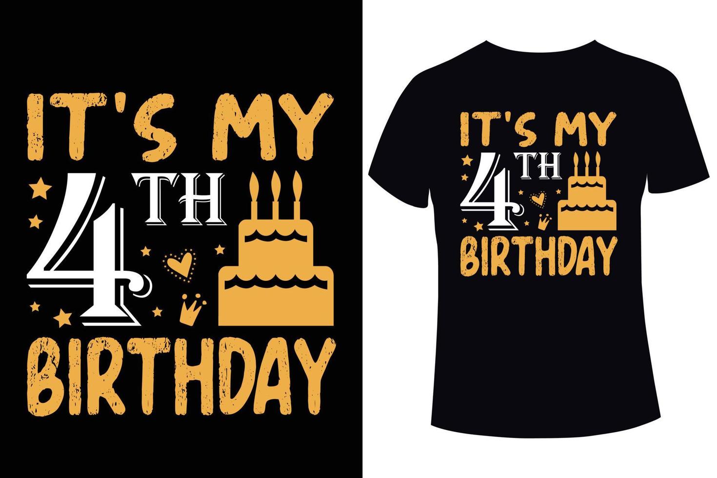 It's my 4th birthday t-shirt design template vector