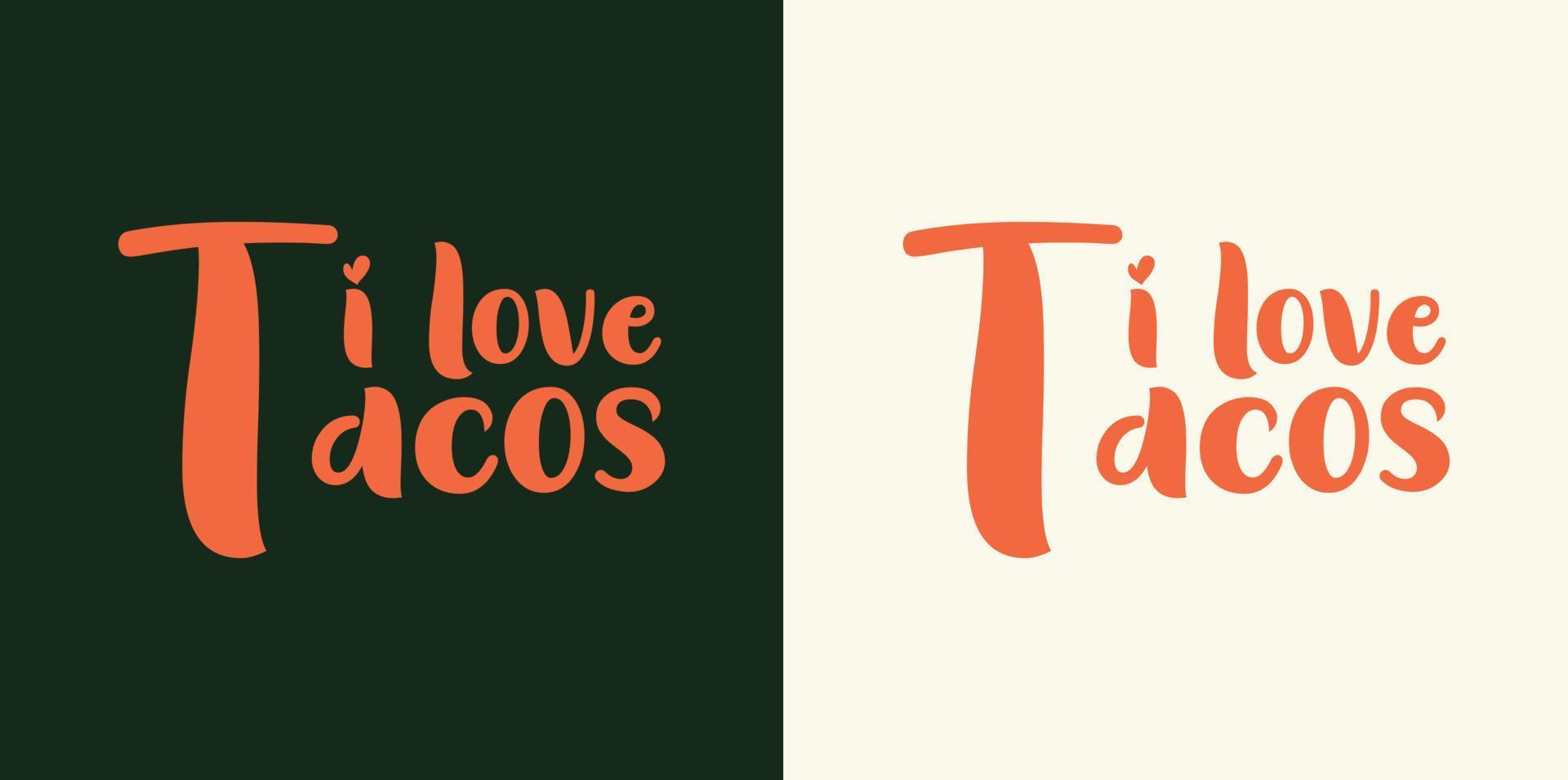 Taco lettering with vector illustration Cinco de mayo funny hand-drawn typography Set of taco lettering with vector illustration cinco de mayo funny hand drawn typography