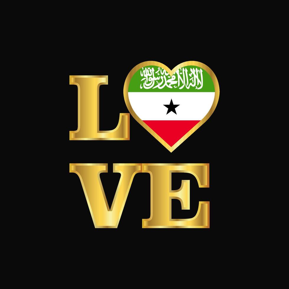 Love typography Somaliland flag design vector Gold lettering