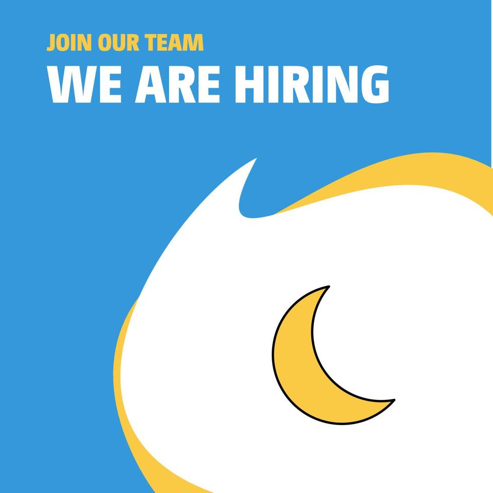 Join Our Team Busienss Company Cresent We Are Hiring Poster Callout Design Vector background