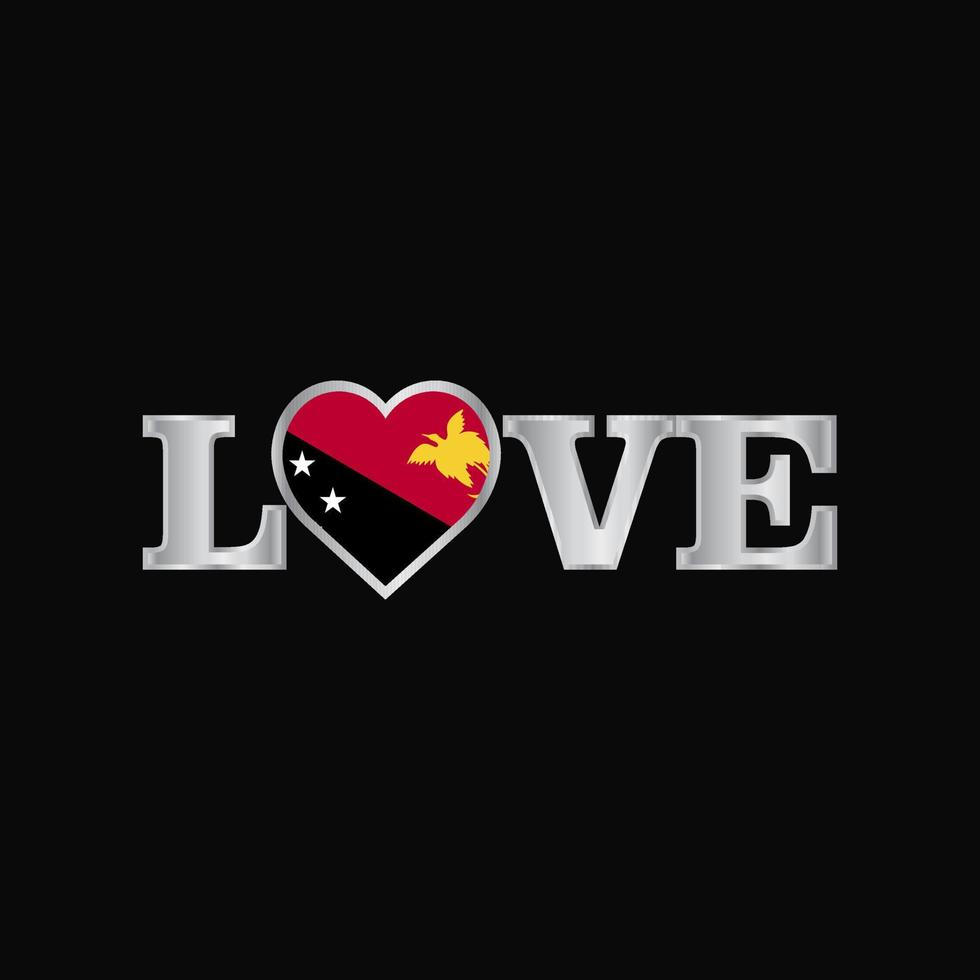 tipografía de amor con vector de diseño de bandera de papúa nueva guinea