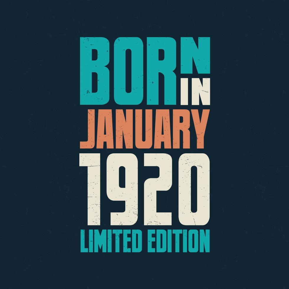 Born in January 1920. Birthday celebration for those born in January 1920 vector