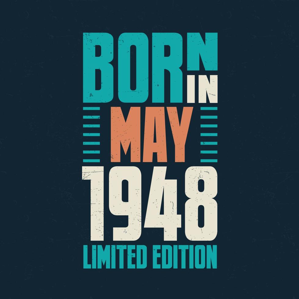 nacido en mayo de 1948. celebración de cumpleaños para los nacidos en mayo de 1948 vector