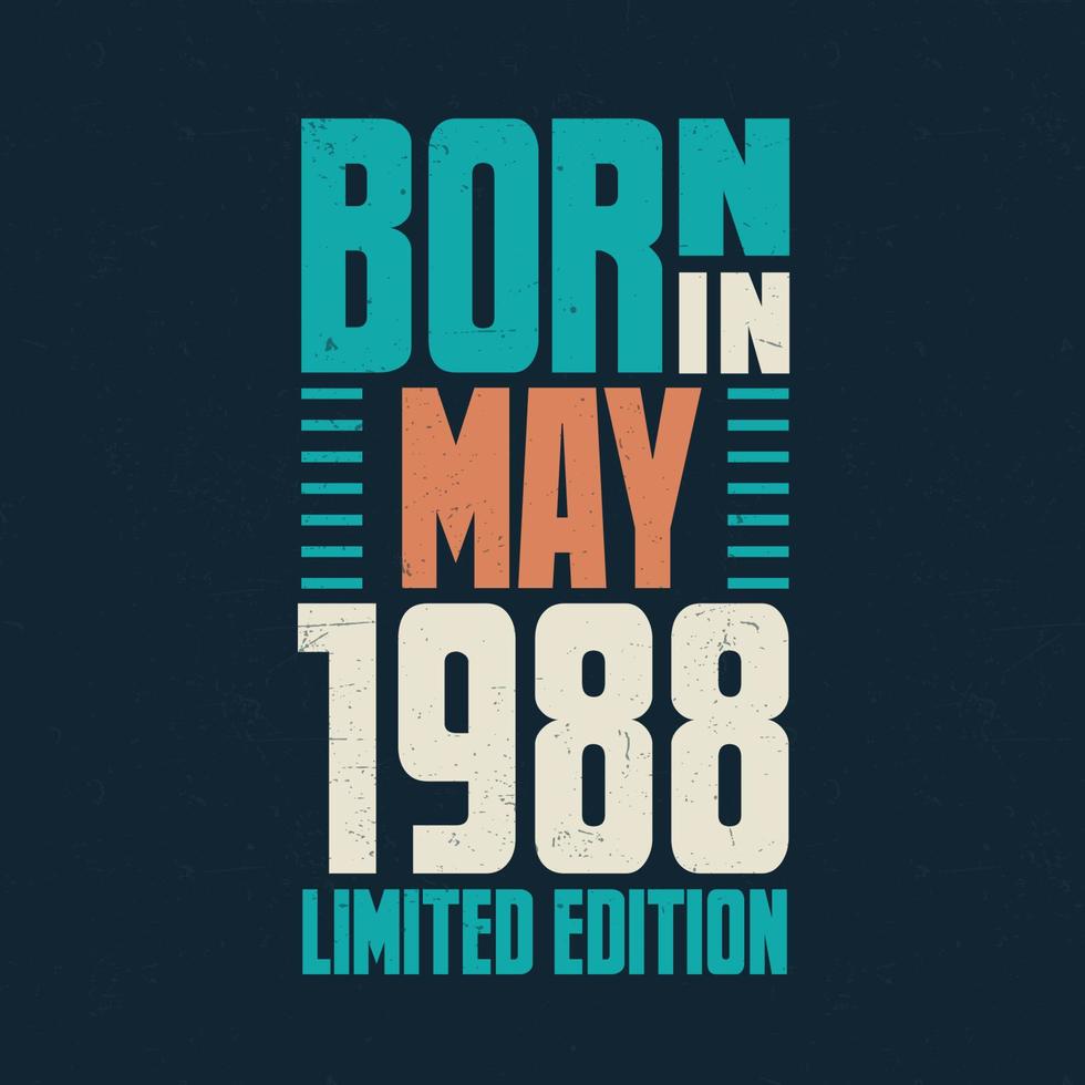 Born in May 1988. Birthday celebration for those born in May 1988 vector