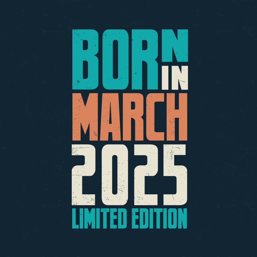 Born in March 2025. Birthday celebration for those born in March 2025